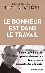 Le Bonheur est dans le travail - Spiritualité et vie professionnelle