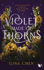 Violet Made of Thorns