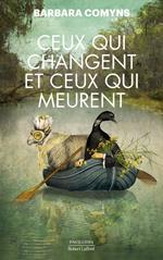 Ceux qui changent et ceux qui meurent