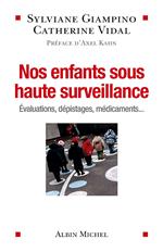 Nos enfants sous haute surveillance