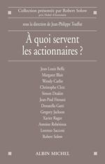 A quoi servent les actionnaires ?