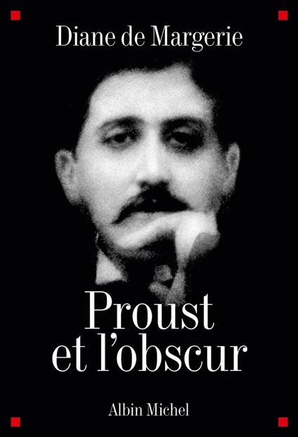 Proust et l'obscur