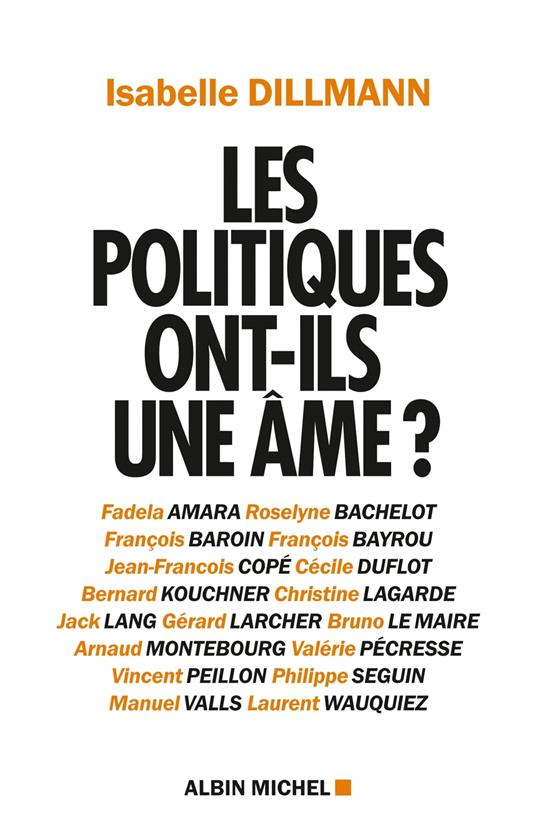 Les Politiques ont-ils une âme ?