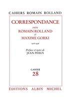 Correspondance entre Romain Rolland et Maxime Gorki (1916-1936)