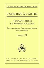 D'une rive à l'autre - Romain Rolland et Hermann Hesse