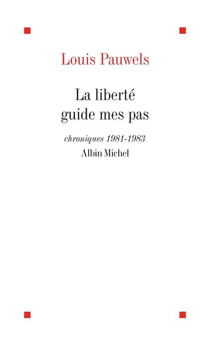 La Liberté guide mes pas