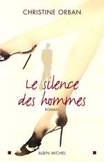 Le Silence des hommes