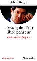 L'Evangile d'un libre penseur