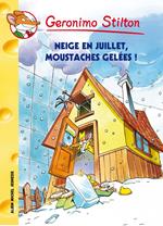 Neige en juillet, moustaches gelées !