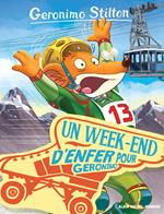 Un week-end d'enfer pour Geronimo