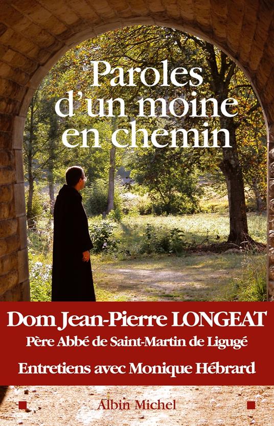 Paroles d'un moine en chemin