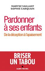 Pardonner à ses enfants