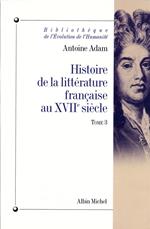 Histoire de la littérature française au XVIIe siècle - tome 3