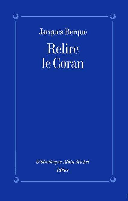 Relire le Coran