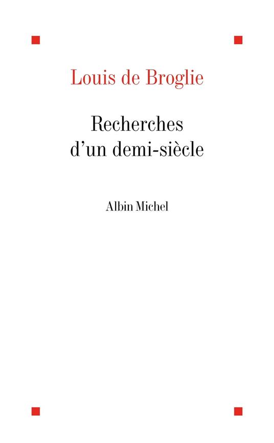 Recherches d'un demi-siècle