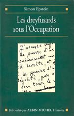 Les Dreyfusards sous l'Occupation