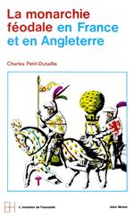 La Monarchie féodale en France et en Angleterre