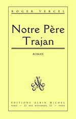 Notre père Trajan