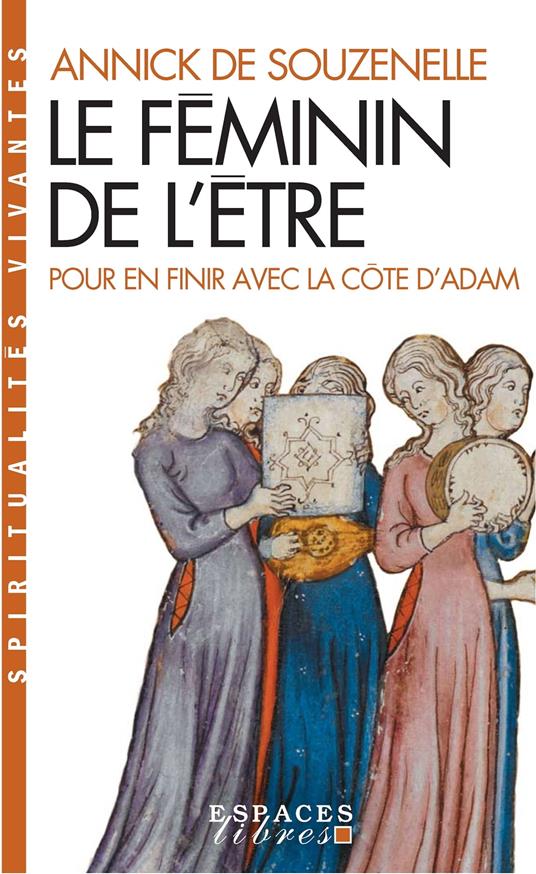 Le Féminin de l'Être