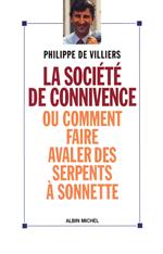 La Société de connivence ou Comment faire avaler des serpents à sonnettes