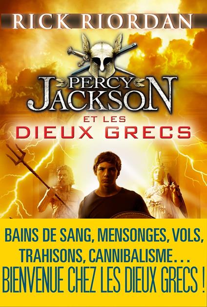 Percy Jackson et les dieux grecs - Rick Riordan,Nathalie SERVAL - ebook