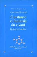 Constance et fantaisie du vivant