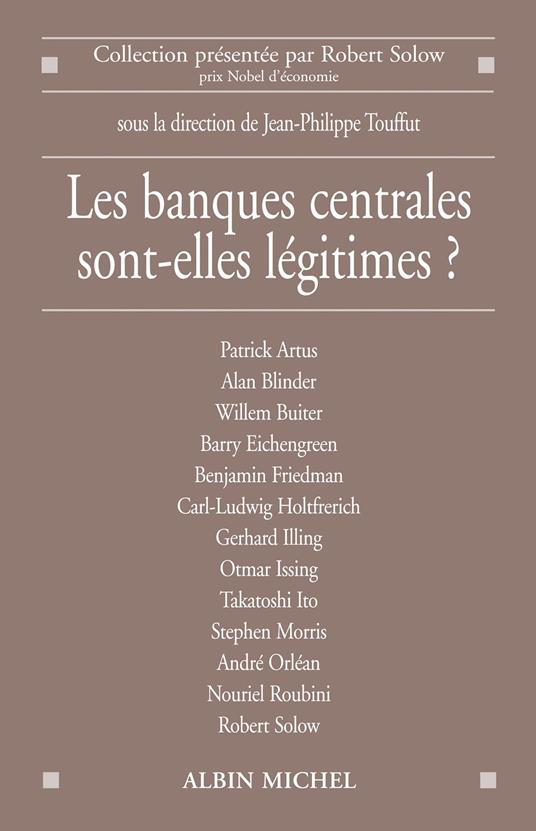 Les Banques centrales sont-elles légitimes ?