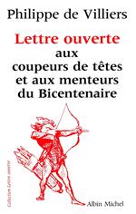 Lettre ouverte aux coupeurs de têtes et aux menteurs du bicentenaire