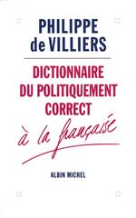 Dictionnaire du politiquement correct à la française