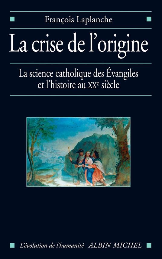 La Crise de l'origine