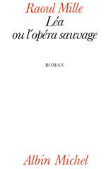 Léa ou l'Opéra sauvage