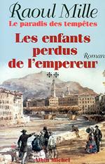 Le Paradis des tempêtes - tome 2