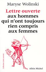 Lettre ouverte aux hommes qui n'ont toujours rien compris aux femmes