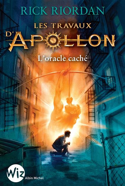 Les Travaux d'Apollon - tome 1 - Rick Riordan,Mona De PRACONTAL - ebook