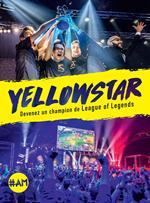 Yellowstar, devenez un champion de League of Legends