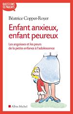 Enfant anxieux, enfant peureux