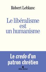 Le Libéralisme est un humanisme