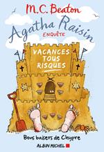 Agatha Raisin enquête 6 - Vacances tous risques