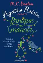 Agatha Raisin enquête 10 - Panique au manoir