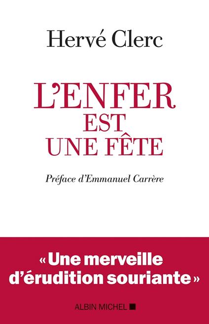 L'Enfer est une fête