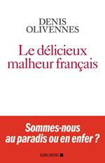 Le Délicieux malheur français