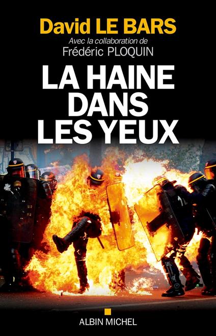 La Haine dans les yeux