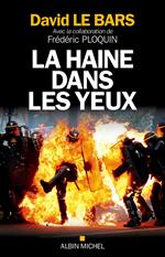 La Haine dans les yeux