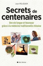 Secrets de centenaires