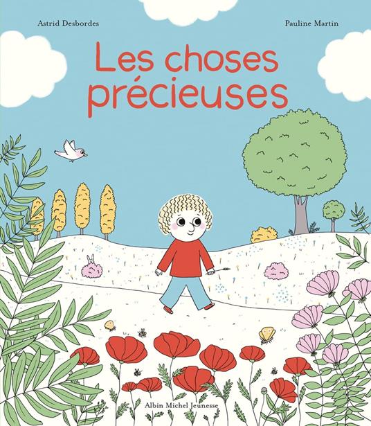 Les Choses précieuses - Astrid Desbordes,Martin Pauline - ebook