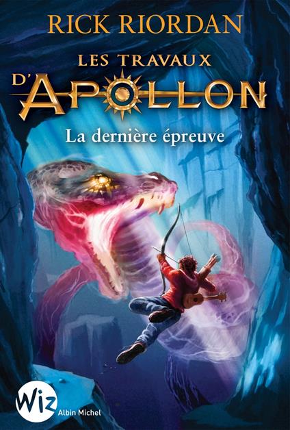 Les Travaux d'Apollon - tome 5 - Rick Riordan,Mona De PRACONTAL,Anne-Sylvie HOMASSEL - ebook