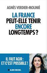 La France peut-elle tenir encore longtemps ?