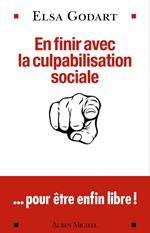 En finir avec la culpabilisation sociale