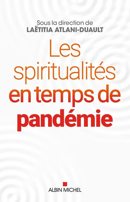 Les Spiritualités en temps de pandémie