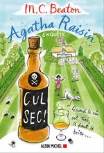 Agatha Raisin enquête 32 - Cul sec !